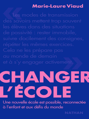 cover image of Changer l'école--Une nouvelle école est possible--Essai--Marie-Laure Viaud--Livre numérique